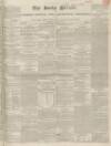 Bucks Herald Saturday 30 May 1840 Page 1