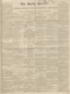 Bucks Herald Saturday 08 August 1840 Page 1