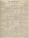 Bucks Herald Saturday 26 September 1840 Page 1