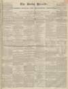 Bucks Herald Saturday 17 October 1840 Page 1