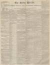 Bucks Herald Saturday 20 February 1841 Page 1