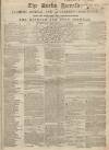 Bucks Herald Saturday 07 May 1842 Page 1