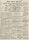 Bucks Herald Saturday 04 June 1842 Page 1
