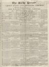 Bucks Herald Saturday 27 August 1842 Page 1