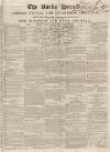 Bucks Herald Saturday 15 October 1842 Page 1