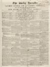 Bucks Herald Sunday 02 April 1843 Page 1