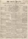 Bucks Herald Saturday 08 July 1843 Page 1