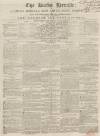 Bucks Herald Saturday 25 May 1844 Page 1