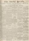 Bucks Herald Saturday 19 June 1847 Page 1