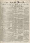 Bucks Herald Saturday 18 March 1848 Page 1