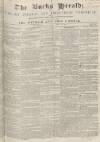Bucks Herald Saturday 22 April 1848 Page 1