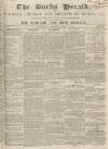Bucks Herald Saturday 11 August 1849 Page 1