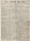 Bucks Herald Saturday 05 January 1850 Page 1