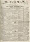 Bucks Herald Saturday 23 February 1850 Page 1