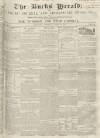 Bucks Herald Saturday 13 April 1850 Page 1