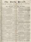 Bucks Herald Saturday 24 August 1850 Page 1