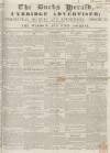 Bucks Herald Saturday 22 February 1851 Page 1