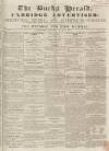 Bucks Herald Saturday 19 July 1851 Page 1
