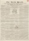 Bucks Herald Saturday 11 February 1854 Page 1
