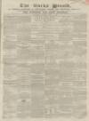 Bucks Herald Saturday 17 June 1854 Page 1
