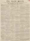 Bucks Herald Saturday 03 February 1855 Page 1