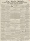 Bucks Herald Saturday 10 March 1855 Page 1