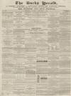Bucks Herald Saturday 01 September 1855 Page 1