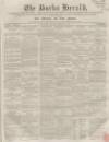 Bucks Herald Saturday 28 February 1857 Page 1