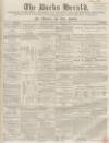 Bucks Herald Saturday 31 October 1857 Page 1