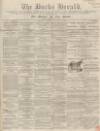 Bucks Herald Saturday 11 December 1858 Page 1