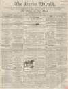 Bucks Herald Saturday 10 September 1859 Page 1