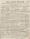 Bucks Herald Saturday 29 January 1859 Page 1