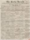 Bucks Herald Saturday 21 May 1859 Page 1