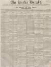 Bucks Herald Saturday 02 July 1859 Page 1