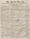 Bucks Herald Saturday 30 July 1859 Page 1