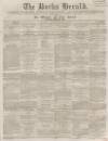 Bucks Herald Saturday 10 September 1859 Page 1