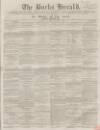 Bucks Herald Saturday 22 October 1859 Page 1