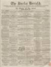 Bucks Herald Saturday 21 January 1860 Page 1