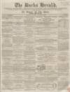 Bucks Herald Saturday 28 January 1860 Page 1