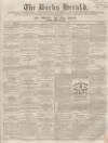 Bucks Herald Saturday 18 August 1860 Page 1