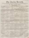 Bucks Herald Saturday 16 March 1861 Page 1