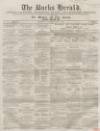 Bucks Herald Saturday 23 March 1861 Page 1