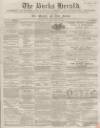 Bucks Herald Saturday 31 August 1861 Page 1