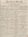 Bucks Herald Saturday 11 October 1862 Page 1