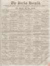 Bucks Herald Saturday 01 August 1863 Page 1