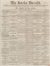 Bucks Herald Saturday 12 December 1863 Page 1