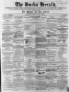 Bucks Herald Saturday 16 January 1864 Page 1