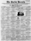 Bucks Herald Saturday 29 October 1864 Page 1