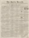 Bucks Herald Saturday 25 February 1865 Page 1