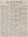 Bucks Herald Saturday 05 January 1867 Page 1